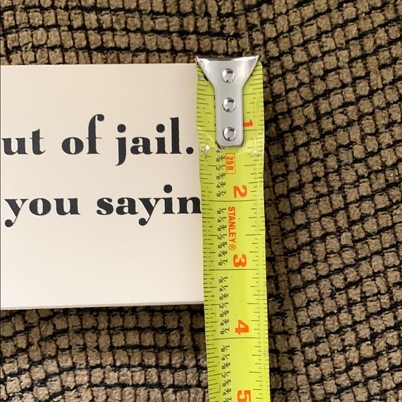 Humorous Friendship Quote Sign - Picture 13 of 13